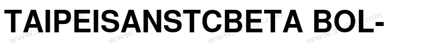 TAIPEISANSTCBETA BOL字体转换